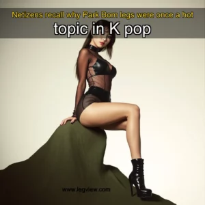 Read more about the article Netizens recall why Park Bom legs were once a hot topic in K  pop