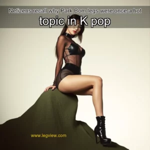 Read more about the article Netizens recall why Park Bom legs were once a hot topic in K  pop